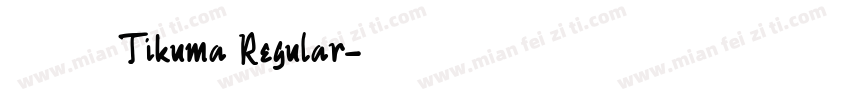 丸明Tikuma Regular字体转换